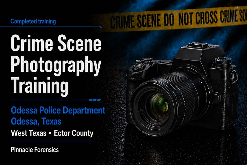Featured graphic for completed Crime Scene Photography training hosted by Odessa Police Department in Odessa, Texas.
